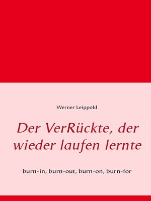 cover image of Der VerRückte, der wieder laufen lernte